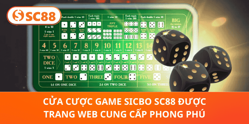 Cửa cược game Sicbo SC88 được trang web cung cấp phong phú